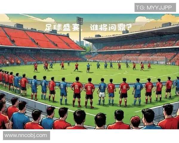 返场球星足球盛宴重燃绿茵激情再现巅峰对决点亮观赛热情